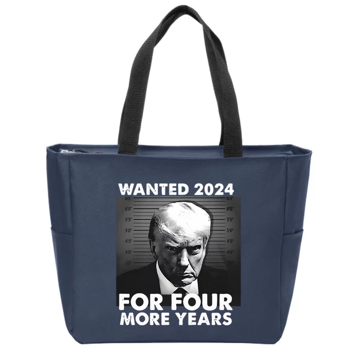 Donald Trump Wanted 2024 For Four More Years Zip Tote Bag