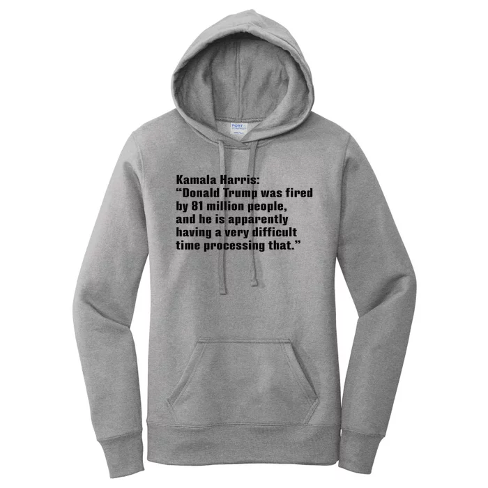 Donald Trump Was Fired By 81 Million People Women's Pullover Hoodie