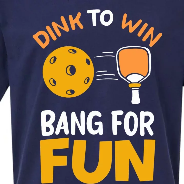 Dink To Win Bang For Fun Sueded Cloud Jersey T-Shirt