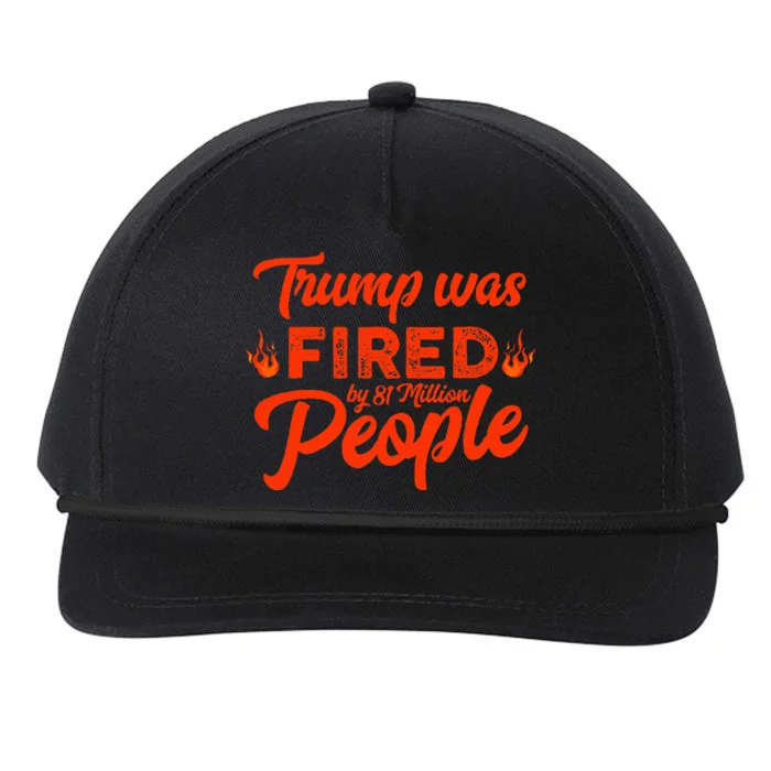 Donald Trump Was Fired By 81 Million People Funny Kamala Snapback Five-Panel Rope Hat