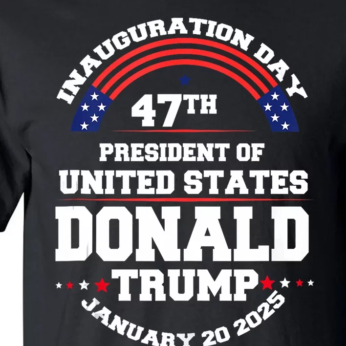 Donald Trump Won 2024 Election Inauguration Tall T-Shirt