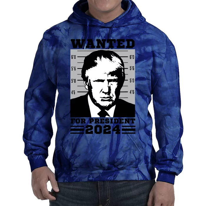 Donald Trump Wanted For President 2024 President Trump Mugshot Tie Dye Hoodie