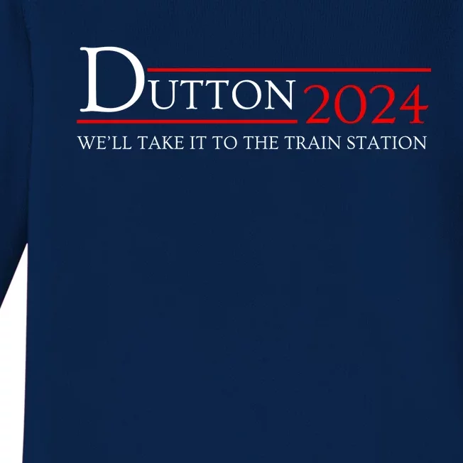 Dut Ton Wheeler 2024 We’ll Take It To The Train Station Baby Long Sleeve Bodysuit