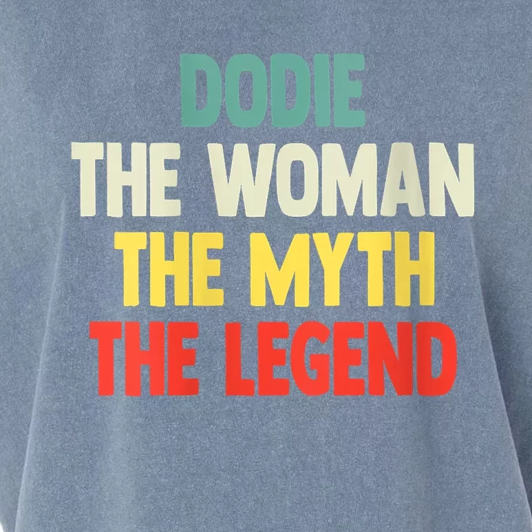 Dodie The Woman The Myth The Legend Gift For Dodie Garment-Dyed Women's Muscle Tee