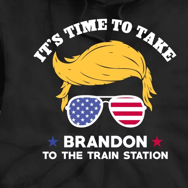 Donald Trump With American Flag Glasses – ItS Time To Take Brandon To The Train Tie Dye Hoodie