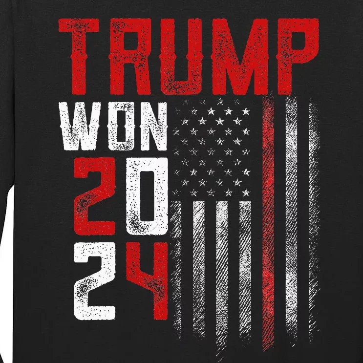 Donald Trump Won 2024 Election Inauguration Tall Long Sleeve T-Shirt