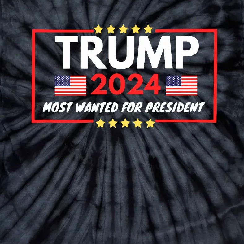 Donald Trump Wanted For President Toos For Women Tank Top Tie-Dye T-Shirt