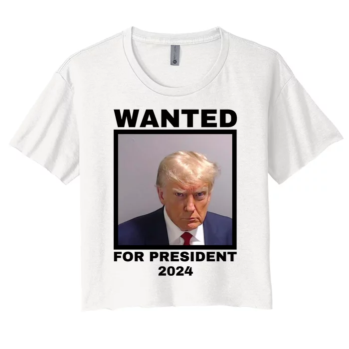 Trump wanted for President 2024 Trump Mugshot Women's Crop Top Tee