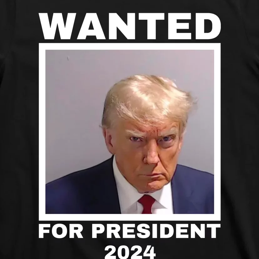 Trump wanted for President 2024 Trump Mugshot T-Shirt