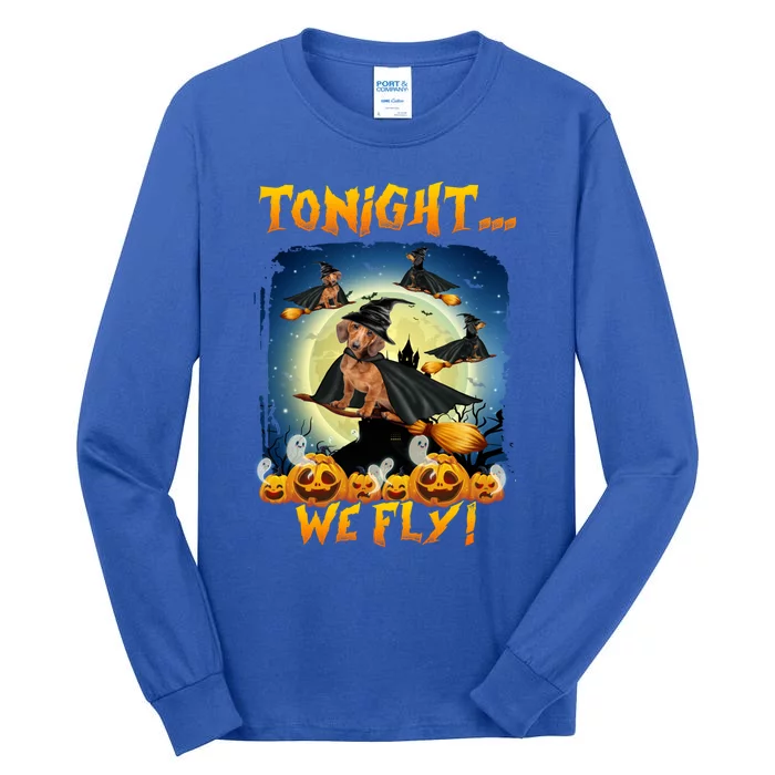 Dachshund Tonight We Fly Funny Dachshund Witch Fly Halloween Gift Tall Long Sleeve T-Shirt