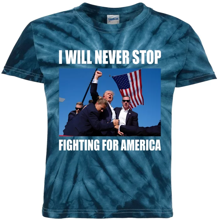 Donald Trump Will Never Stop Fighting For America Kids Tie-Dye T-Shirt