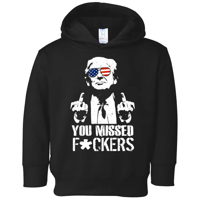 Donald Trump You Missed Fight Fight Fight Toddler Hoodie