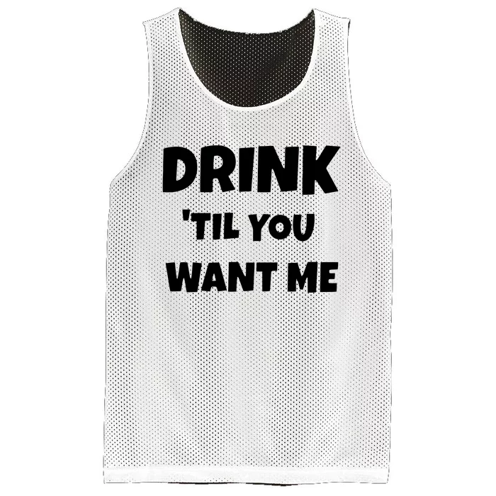 Drink Til You Want Me Mesh Reversible Basketball Jersey Tank