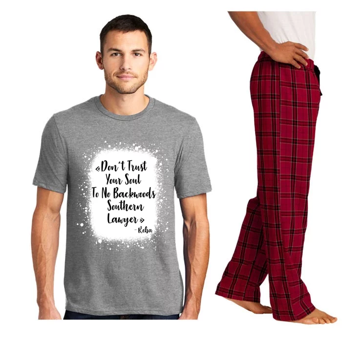 Don't Trust Your Soul To No Backwoods Southern Lawyer Reba Pajama Set