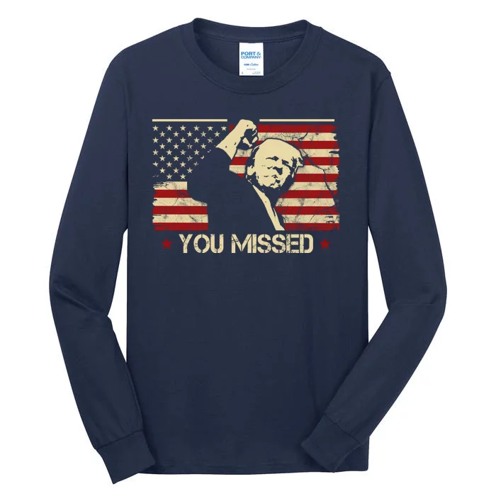 Donald Trump You Missed Vintage Usa Flag Election Tall Long Sleeve T-Shirt