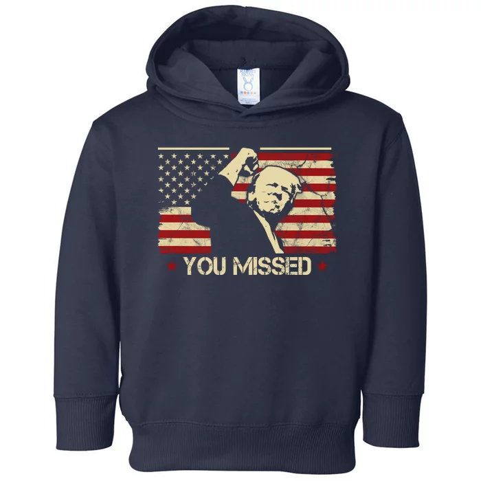 Donald Trump You Missed Vintage Usa Flag Election Toddler Hoodie