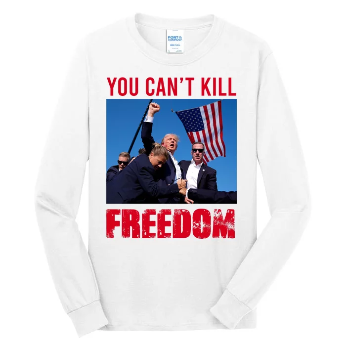 Donald Trump You Cant Kill Freedom Tall Long Sleeve T-Shirt