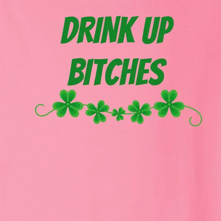 Drink Up Bitches St Patricks Day Toddler Long Sleeve Shirt