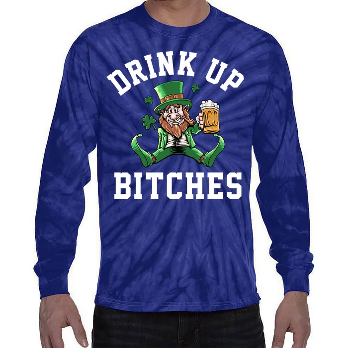 Drink Up Bitches Funny Leprechaun St Patrick's Day Tie-Dye Long Sleeve Shirt