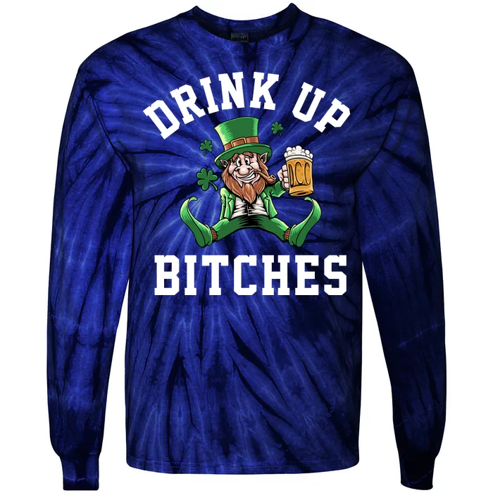 Drink Up Bitches Funny Leprechaun St Patrick's Day Tie-Dye Long Sleeve Shirt