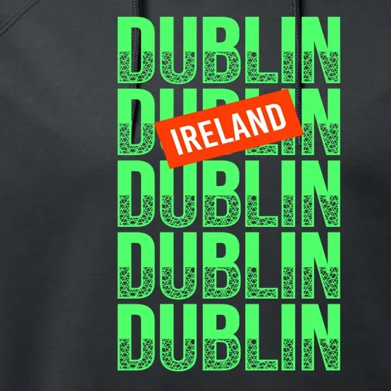 Dublin Ireland Typography Performance Fleece Hoodie