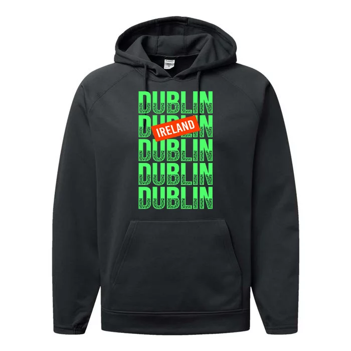 Dublin Ireland Typography Performance Fleece Hoodie