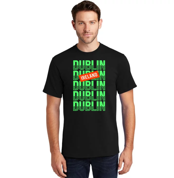 Dublin Ireland Typography Tall T-Shirt