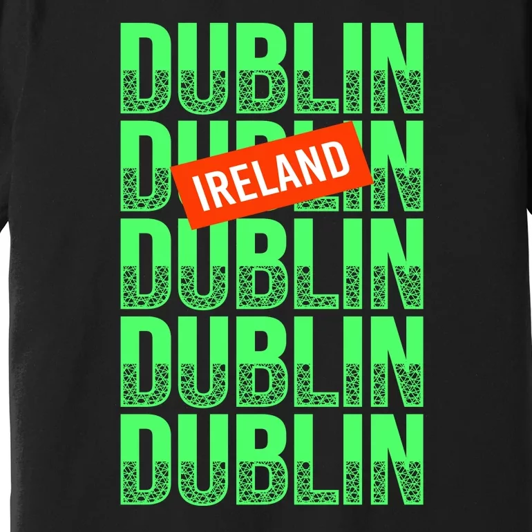 Dublin Ireland Typography Premium T-Shirt