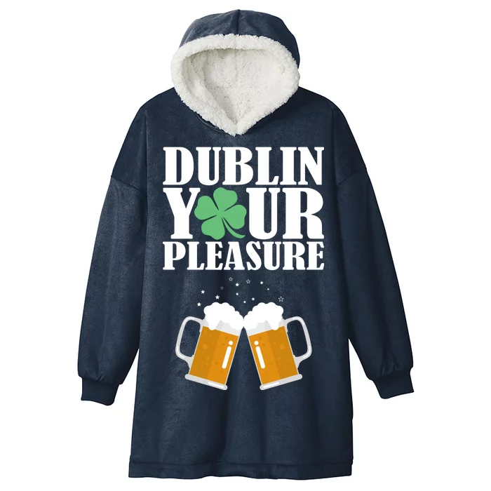 Dublin Your Pleasure Irish Beer Clover Hooded Wearable Blanket