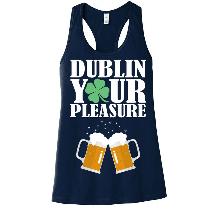 Dublin Your Pleasure Irish Beer Clover Women's Racerback Tank