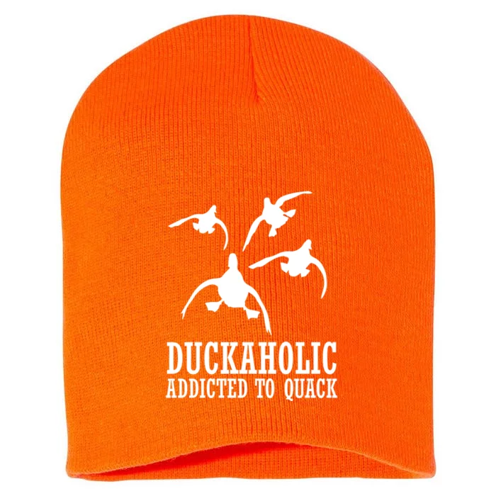 Duckaholic Addicted to Quack Short Acrylic Beanie