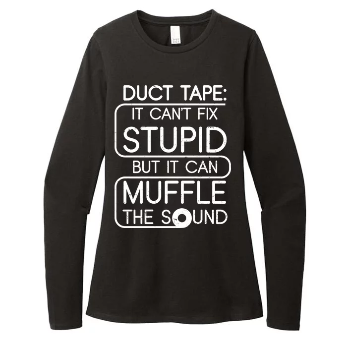 Duct Tape It Can't Fix Stupid But It Can Muffle The Sound Womens CVC Long Sleeve Shirt