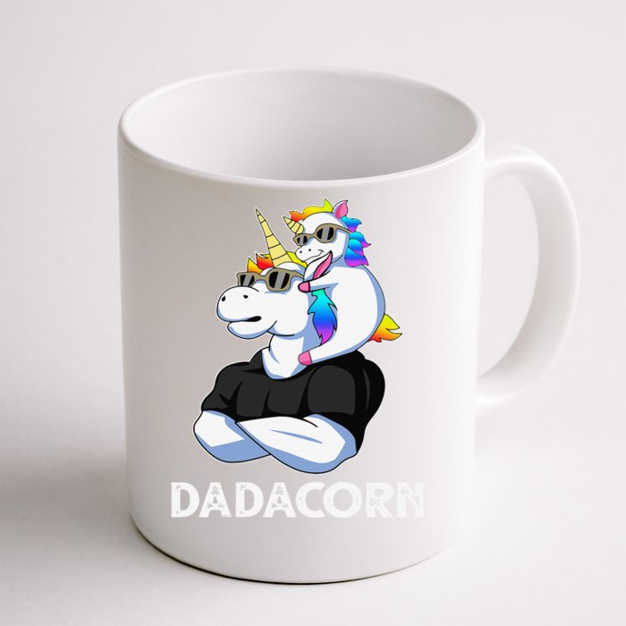 Dadacorn Unicorn Dad Unicorn Lovers Fathers Day Front & Back Coffee Mug