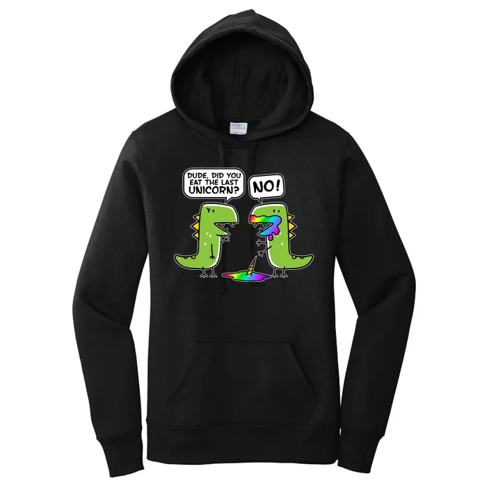 Dude Did You Eat The Last Unicorn? Women's Pullover Hoodie