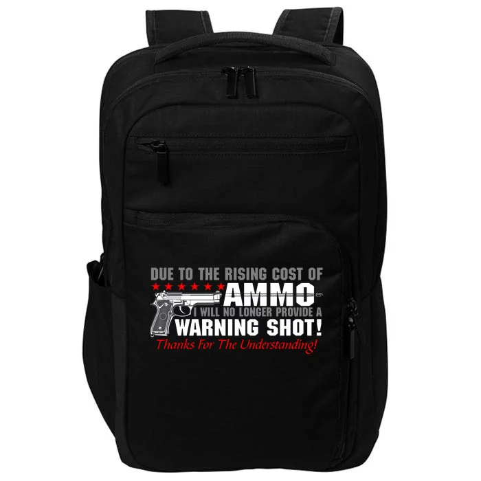 Due To Rising Cost Ammunition No Provide Warning Shot Impact Tech Backpack