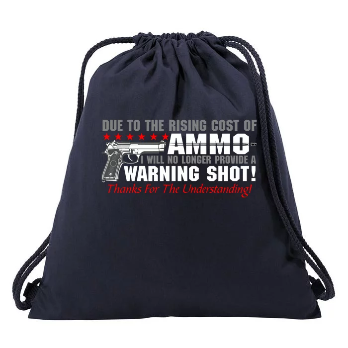 Due To Rising Cost Ammunition No Provide Warning Shot Drawstring Bag