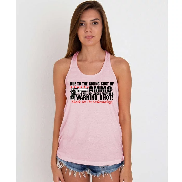 Due To Rising Cost Ammunition No Provide Warning Shot Women's Knotted Racerback Tank