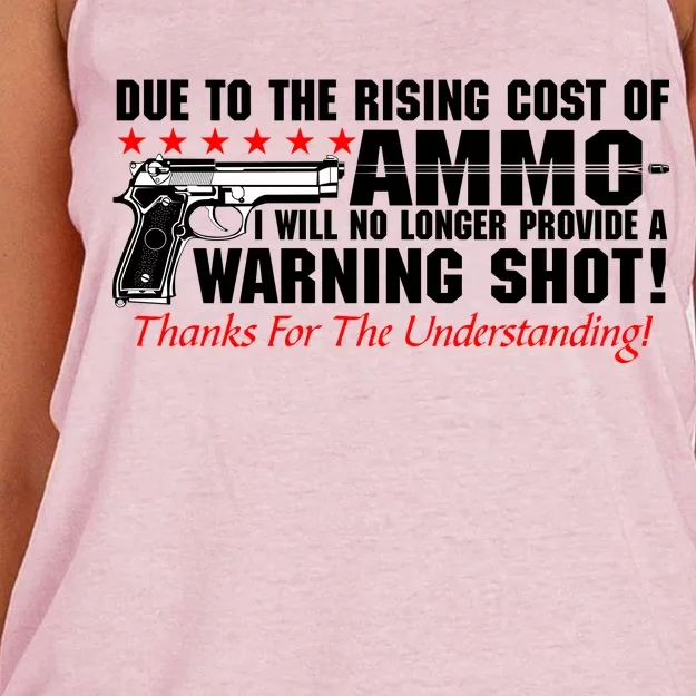 Due To Rising Cost Ammunition No Provide Warning Shot Women's Knotted Racerback Tank