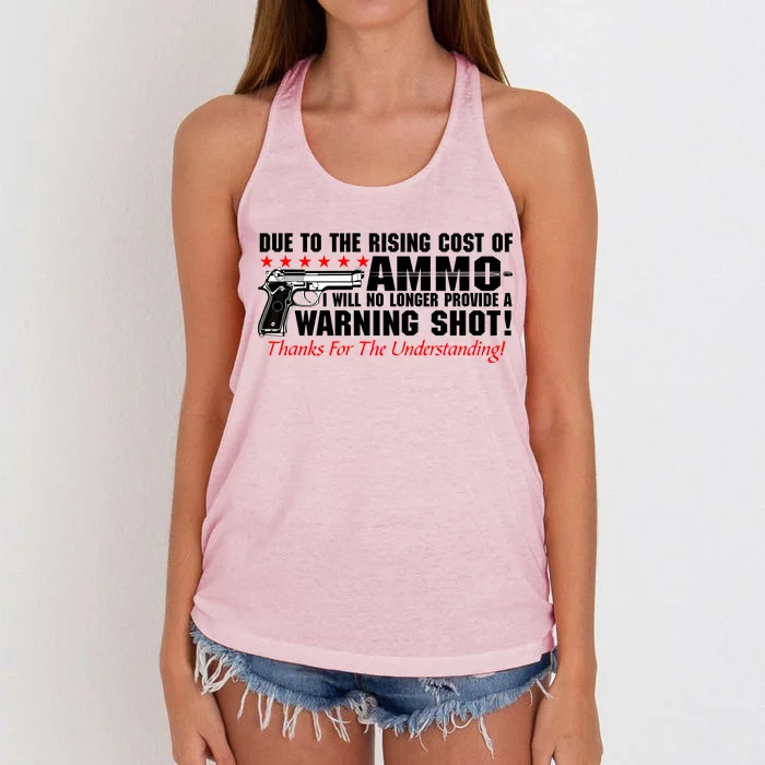 Due To Rising Cost Ammunition No Provide Warning Shot Women's Knotted Racerback Tank