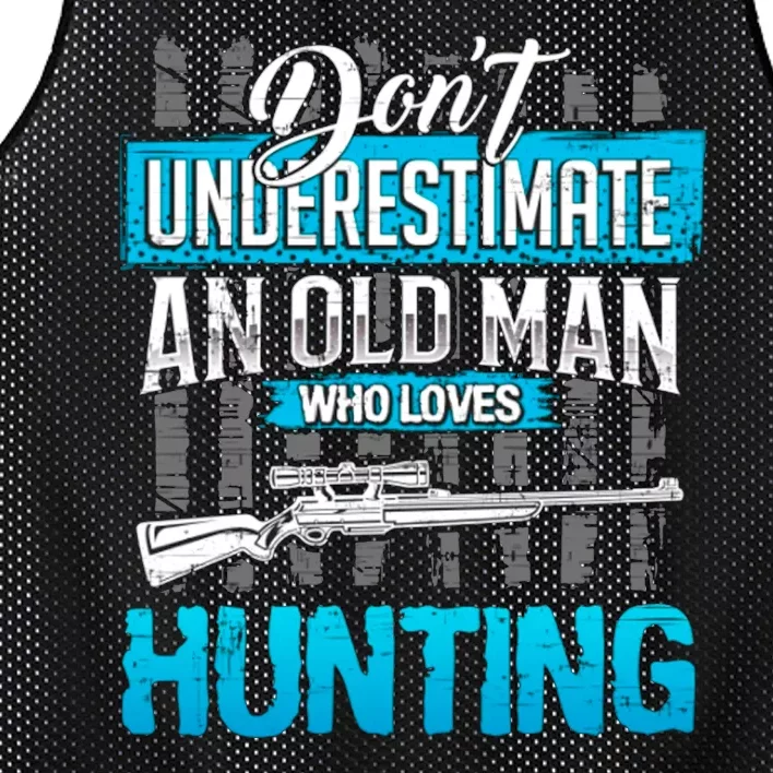 Don't Under Estimate An Old Man Who Loves Hunting Mesh Reversible Basketball Jersey Tank