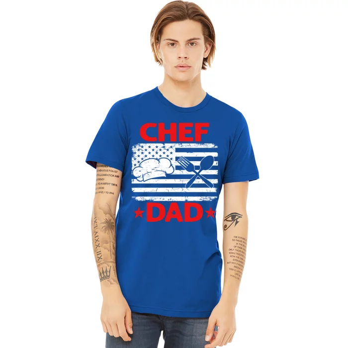 Distressed Usa Flag Chef Dad Patriotic Fathers Day Cute Gift Premium T-Shirt