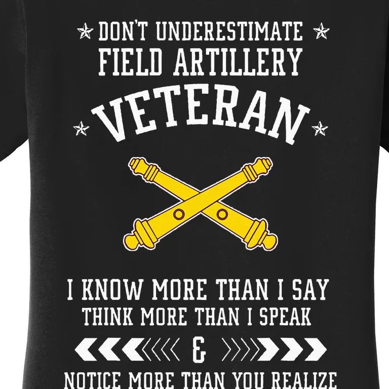 Don't Underestimate Field Artillery Veteran Military Xmas Women's T-Shirt