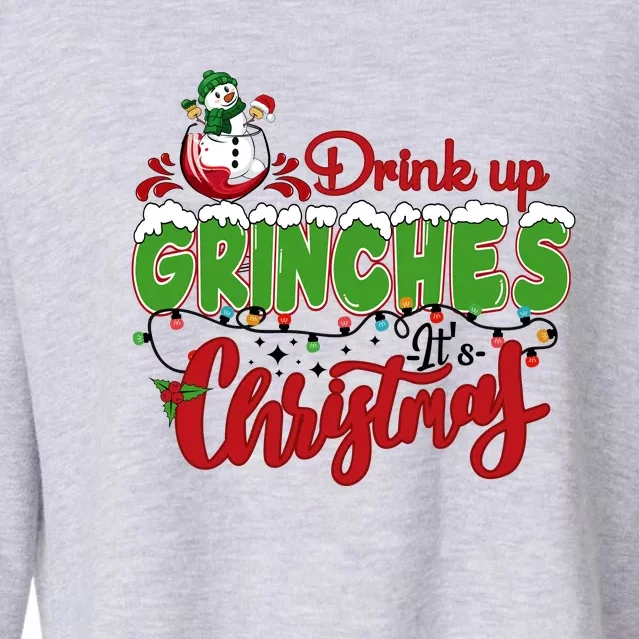 Drink Up Grinches It's Christmas Lights Funny Xmas Holidays Cropped Pullover Crew