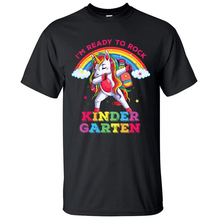 Dabbing Unicorn Im Ready To Rock Kindergarten Back to School Tall T-Shirt