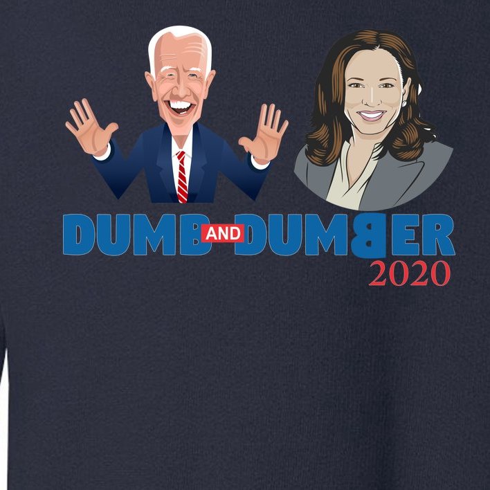 Dumb and Dumber 2020 Joe Biden Kamala Harris President Funny Toddler Sweatshirt