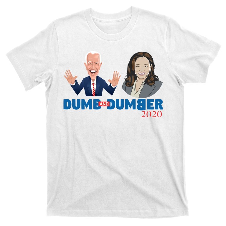 Dumb and Dumber 2020 Joe Biden Kamala Harris President Funny T-Shirt