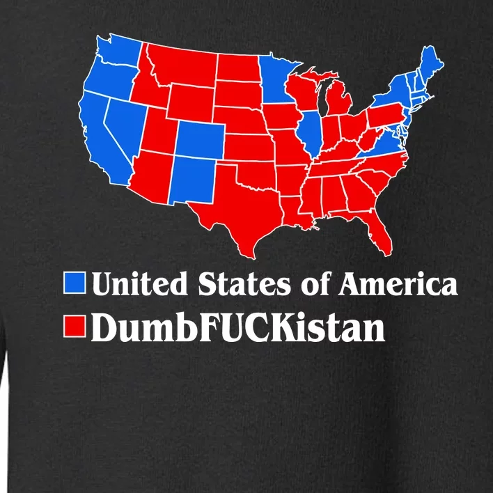 DumbFUCKistan Vs. United States of America Election Map Democrats Toddler Sweatshirt