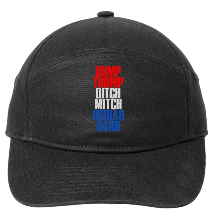 Dump Trump Ditch Mitch Disbar Barr 7-Panel Snapback Hat