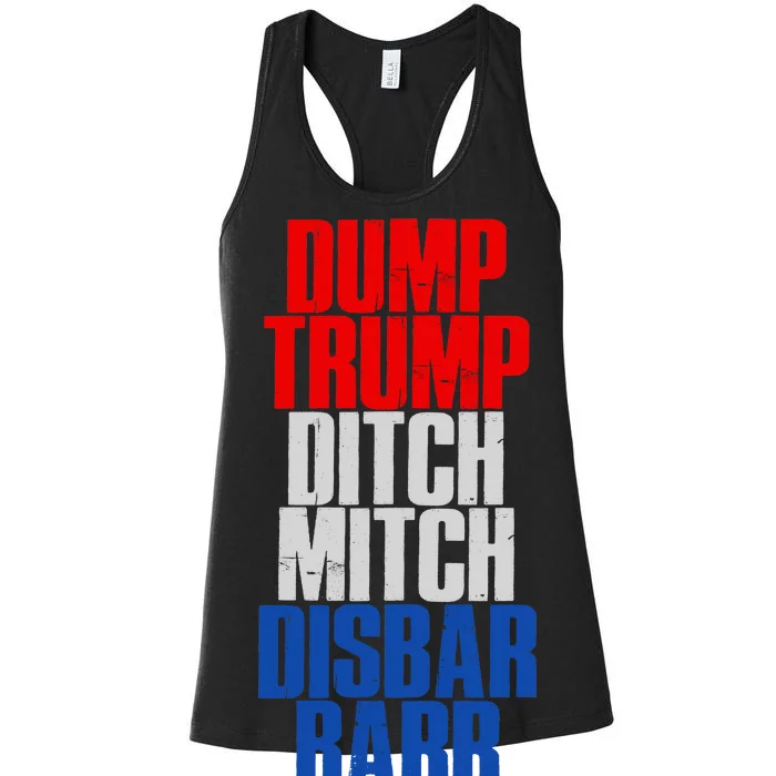 Dump Trump Ditch Mitch Disbar Barr Women's Racerback Tank