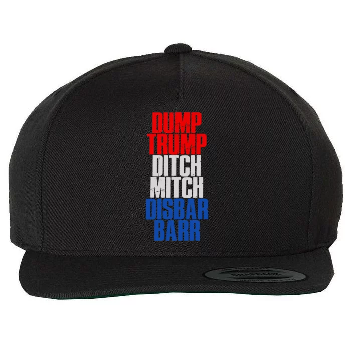 Dump Trump Ditch Mitch Disbar Barr Wool Snapback Cap